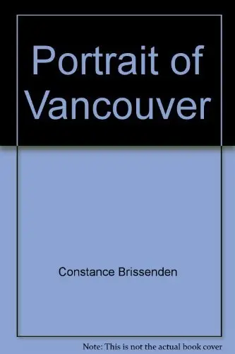 Portrait Of Vancouver (Portrait) [Paperback] Constance Brissenden 1