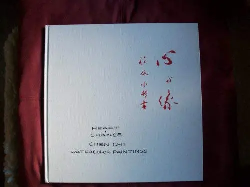 Heart & Chance: Chen Chi Watercolor Paintings [Hardcover] Chi Chen 1