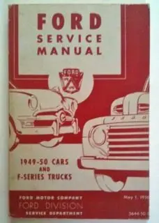 Ford Service Manual 1949-50 Cars And F-Series Trucks [Paperback] Ford Motor Company 1
