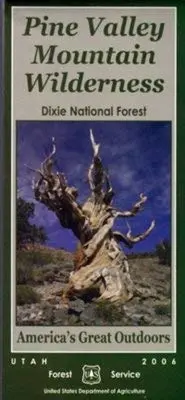 Pine Valley Mountain Wilderness, Dixie National Forest, Utah [Map] National Forest Service 1