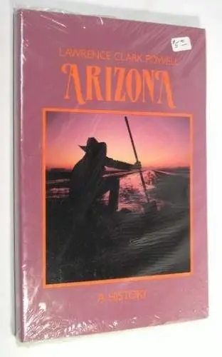 Arizona: A History Powell, Lawrence Clark 1