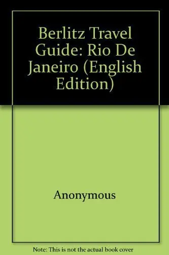 Berlitz Travel Guide: Rio De Janeiro (English Edition) [Paperback] Anonymous 1
