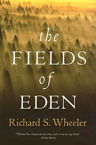 The Fields Of Eden Wheeler, Richard S. 1