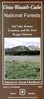 Uinta-Wasatch-Cache National Forests: Salt Lake, Kamas, Evanston, And Mt. View Ranger Districts, Utah & Wyoming [Map] National Forest Service 1