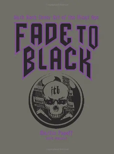 Fade To Black: Hard Rock Cover Art Of The Vinyl Age Popoff, Martin And Ioannis 1