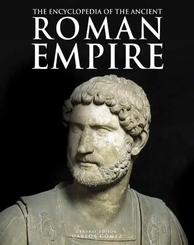 The Encyclopedia Of The Ancient Roman Empire Carlos G?Mez (Editor) 1