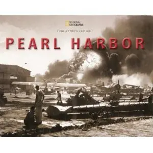 National Geographic / Pearl Harbor Collector's Edition [Paperback] William  Allen 1