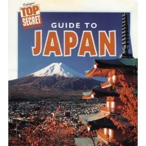 Guide To Japan (Highlights Top Secret Adventures) 1St (First) , 13Th (Thirteenth) Pr Edition By Michael March Published By Highlights For Children (1996) [Paperback] [Paperback] Unknown Author 1