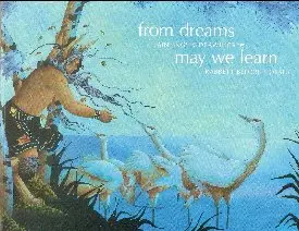 From Dreams May We Learn (Paintings & Drawings) [Paperback] Rabbett Before Horses And Ken Bloom 1
