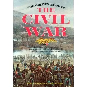 The Golden Book Of The Civil War [Hardcover] Charles Flato And Bruce Catton 1