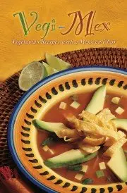 Vegi-Mex [Paperback] Unknown Author 1