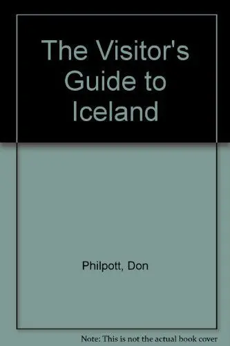 The Visitor's Guide To Iceland [Paperback] Don Philpott 1