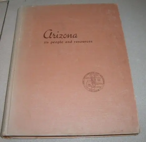 Arizona: Its People And Resources Cross, Jack L.; Shaw, Elizabeth H. And Scheifele, Kathleen 1