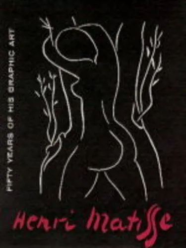 Matisse: Fifty Years Of His Graphic Art Lieberman, William 1