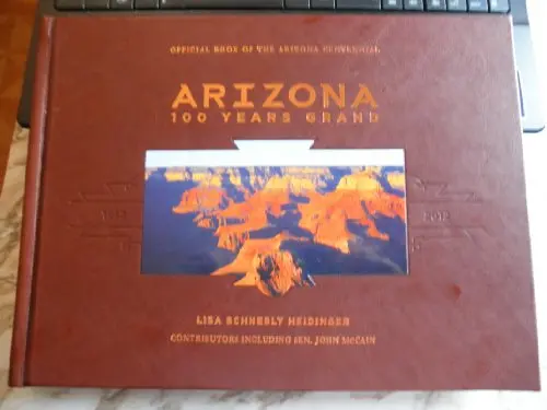 Arizona : 100 Years Grand 1912-2012 1