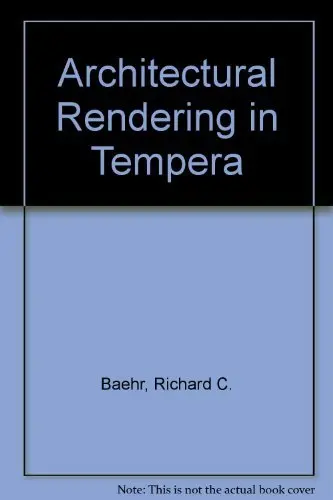 Architectural Rendering In Tempera (Architecture) [Hardcover] Baehr, Richard C. 1