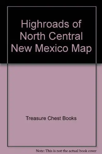 Highroads Of North Central New Mexico Map 1