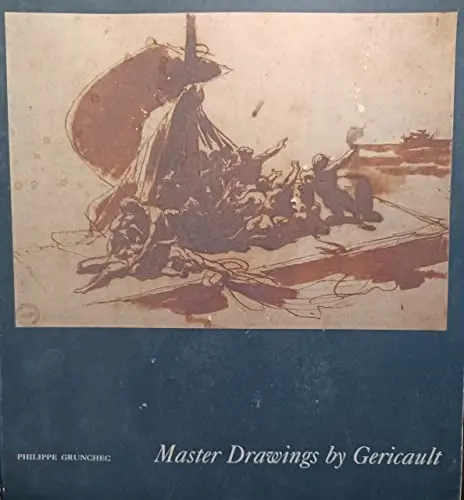 Master Drawings By Gericault 1985-1986 Pierrepont Morgan Library, San Diego Museum Of Art And The Museum Of Fine Arts Houston [Paperback] Phillippe Grunchec 1