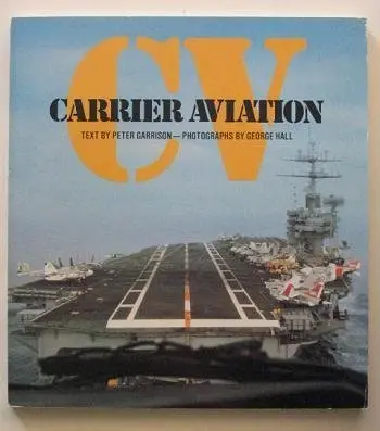 Cv: Carrier Aviation Garrison, Peter 1