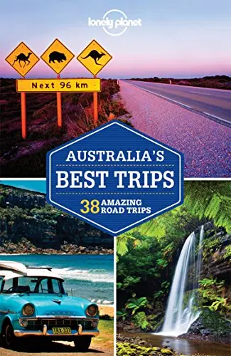 Lonely Planet Australia's Best Trips (Trips Country) Lonely Planet And Ham, Anthony 1