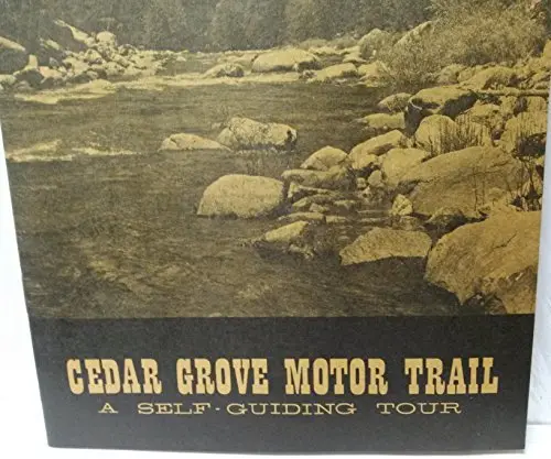 Cedar Grove Motor Trail - A Self-Guiding Tour [Paperback] Sequoia Natural History Association 1