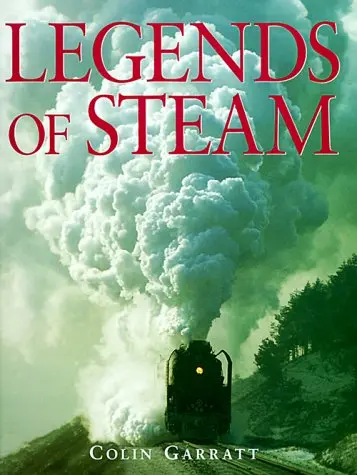 Legends Of Steam Garratt, Colin 1