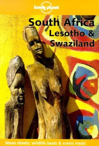 Lonely Planet South Africa: Lesotho & Swaziland (Lonely Planet South Africa, Lesotho & Swaziland, 4Th Ed) [Paperback] Lonely Planet; Jon Murray And Jeff Williams 1