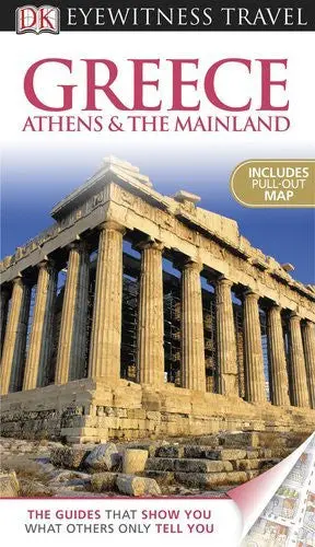 Dk Eyewitness Travel Guide: Greece Athens & The Mainland Dubin, Marc; Gauldie, Robin And Gerrard, Mike 1