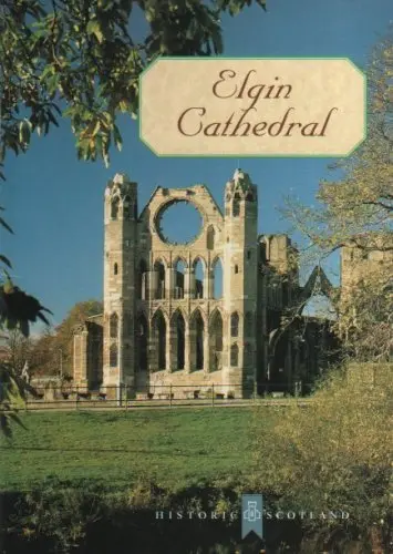 Elgin Cathedral [Paperback] Richard Fawcett 1