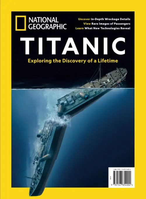 National Geographic Titanic [Single Issue Magazine] The Editors Of National Geographic 1