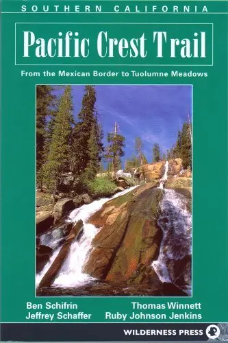 Pacific Crest Trail: Southern California 6Th (Sixth) By Schirfin, Ben, Schaffer, Jeffrey P., Winnett, Thomas, Jenkin (2003) Paperback [Paperback] Ben Schirfin 1