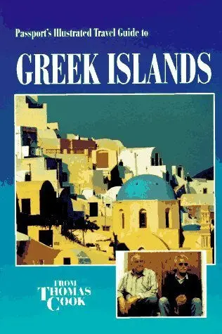 Passport's Illustrated Travel Guide To Greek Islands (Passport's Illustrated Travel Guides Series) [Paperback] Mcgraw-Hill Education And Robin Gauldine 1