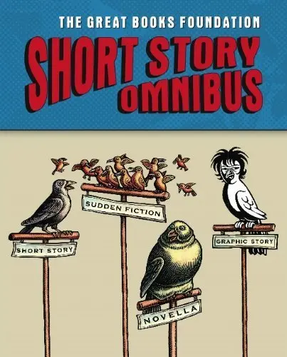 Great Books Foundation Short Story Omnibus Daniel Born 1