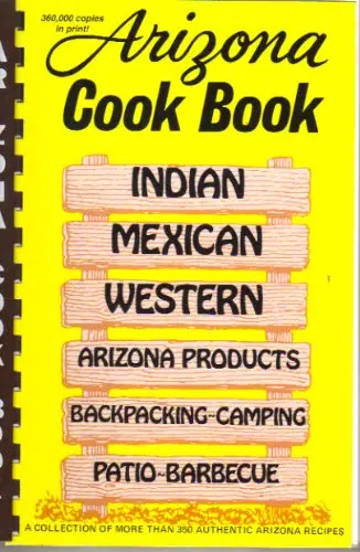 Arizona Cook Book [Spiral-Bound] Al Fischer 1