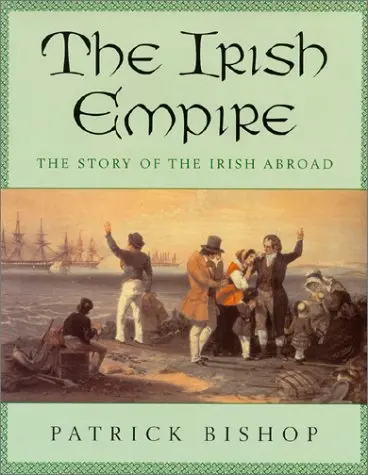 The Irish Empire Bishop, Patrick 1