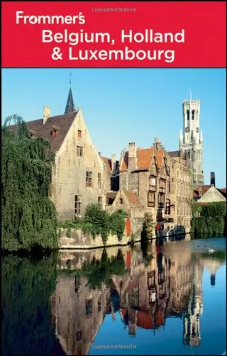 Frommer's Belgium, Holland And Luxembourg (Frommer's Complete Guides) Mcdonald, George 1