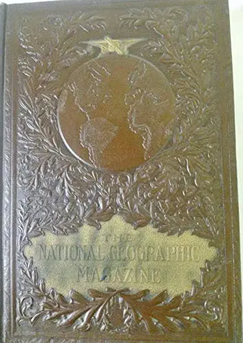 National Geographic Magazine (January To June 1945) [Hardcover] Grosvenor, Gilbert, Editor. 1