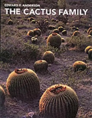 The Cactus Family Anderson, Edward F. 1
