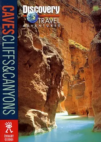 Discovery Travel Adventure Cave, Cliffs, And Canyons (Discovery Travel Adventures) Burnham, Robert 1