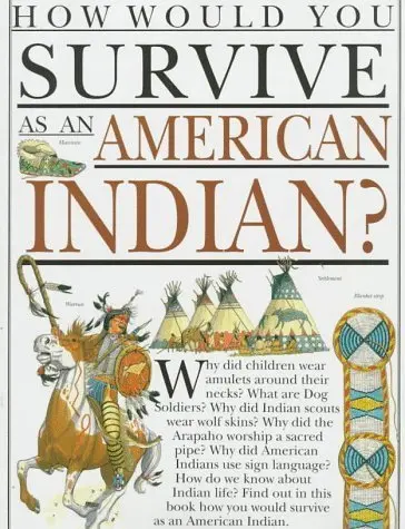 How Would You Survive As An American Indian? By Scott Steedman (1997-03-01) [Paperback] Scott Steedman 1