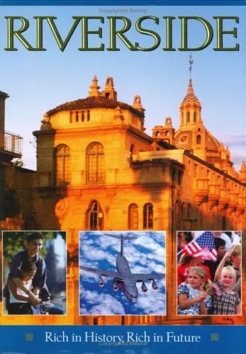 Riverside: Rich In History; Rich In Future [Hardcover] Levin. Robe -Editor -Etal. 1