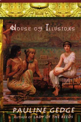 House Of Illusions: A Novel Gedge, Pauline 1