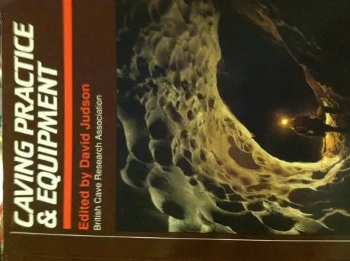Caving Practice And Equipment [Paperback] British Cave Research Association 1