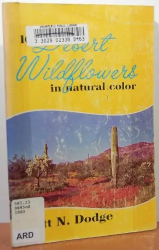 One Hundred Desert Wildflowers In Natural Color Dodge, Natt Noyes 1