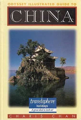 Odyssey Illustrated Guide To China (Odyssey Guides) Charis Chan 1