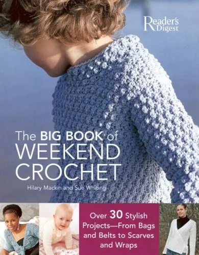 Big Book Of Weekend Crochet Mackin, Hilary And Whiting, Sue 1