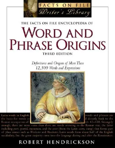 The Facts On File Encyclopedia Of Word And Phrase Origins Hendrickson, Robert 1