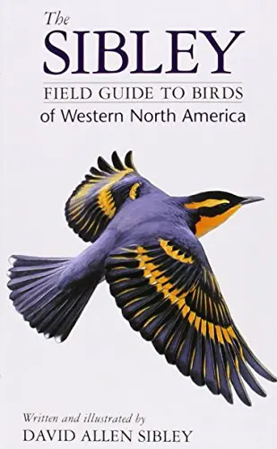 The Sibley Field Guide To Birds Of Western North America [Flexibound] Sibley, David Allen 1
