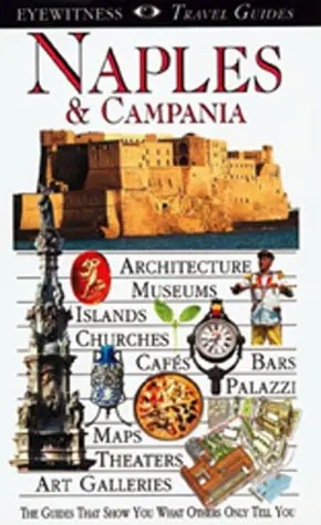 Eyewitness Travel Guide To Naples Dk Publishing 1