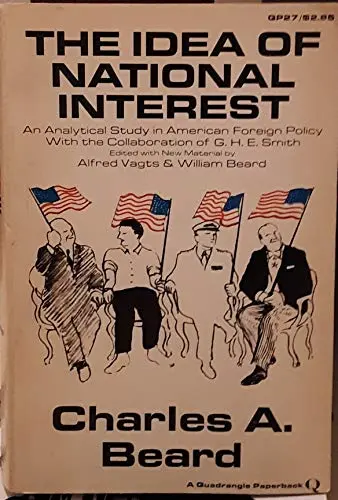 The Idea Of National Interest: An Analytical Study In American Foreign Policy [Hardcover] 1